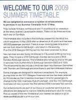 Summer 2009 timetable information from First Insight newsletter issued May 2009. <br><br>[David Panton 12/05/2009]