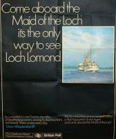 The British Rail / Caledonian Steam Packet Co 1969 summer season poster advertising the sailings on Loch Lomond by PS <I>Maid of the Loch</I> from Balloch Pier. Trains continued to run to Balloch Pier station for another 17 years, with closure taking place on 29 September 1986. [See image 16428]<br><br>[John McIntyre //1969]